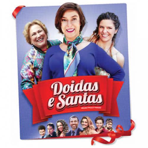 Doidas e Santas - o pior exemplo de comédias nacionais