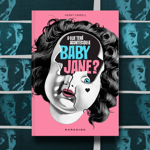 O que terá acontecido com Baby Jane: Resenha do livro da Darkside