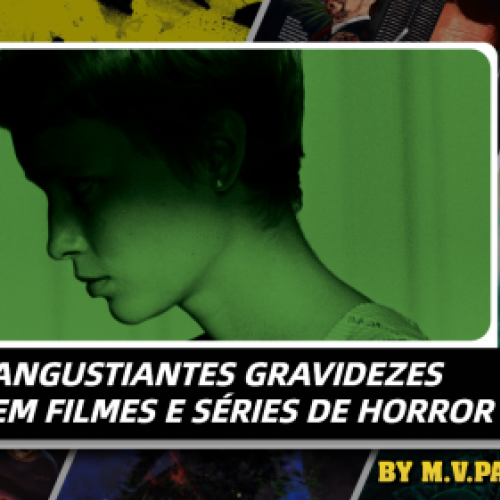 13 angustiantes gravidezes em filmes e séries de horror