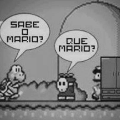 Sabe o Mario? Que Mario?