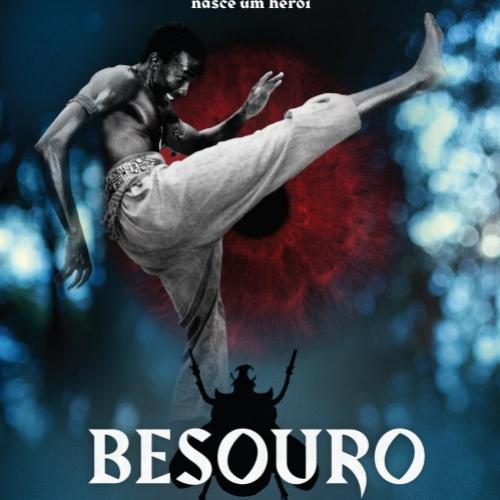 Besouro - filme nacional sobre capoeira