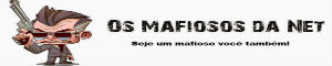 Banner do Os mafiosos da net