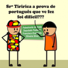 Tirinha: Tiririca explica o teste de português