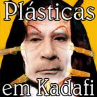 Brasileiros Fizeram Plástica em Kadaffi