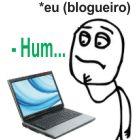 Por que sou blogueiro