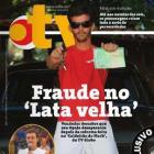 Fraude no Lata Velha!