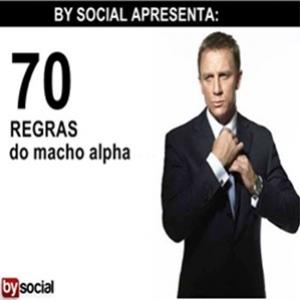  70 regras do macho alpha