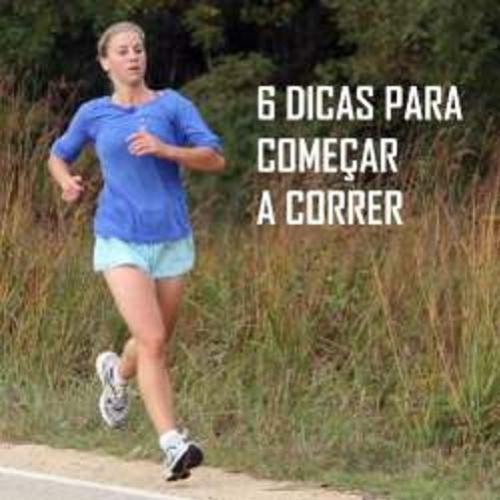 Começar a correr - 6 dicas