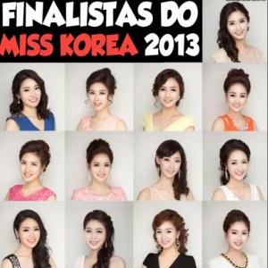 A difícil tarefa de escolher a Miss Korea 2013