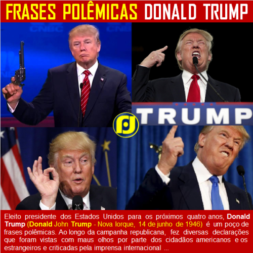 As Frases Polêmicas de Donald Trump