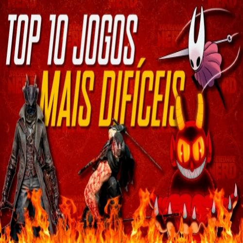 Os jogos mais difíceis do mundo