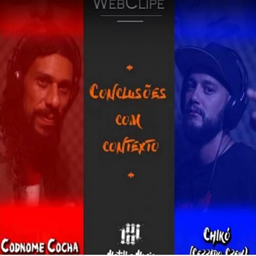 Codinome Cocha lança música com part. do Chikó