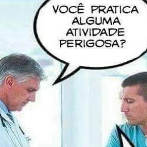 Você pratica atividades Perigosas?