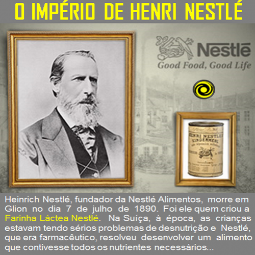 Heinrich Nestlé - O fundador de um Império