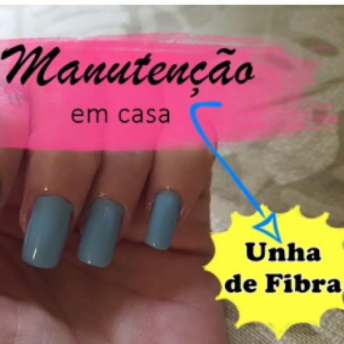 UNHAS DE FIBRA EM CASA