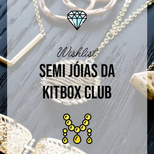 Semi jóias da Kitbox são mesmo folheadas?