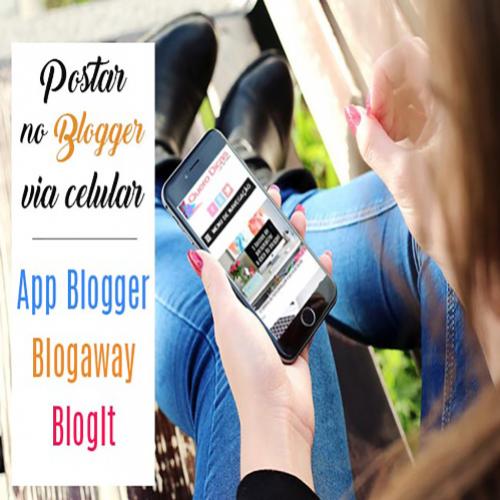Como publicar no blogger via celular | 3 aplicativos