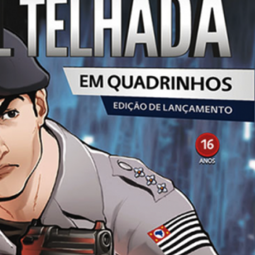 Coronel Telhada vira herói de história em quadrinhos