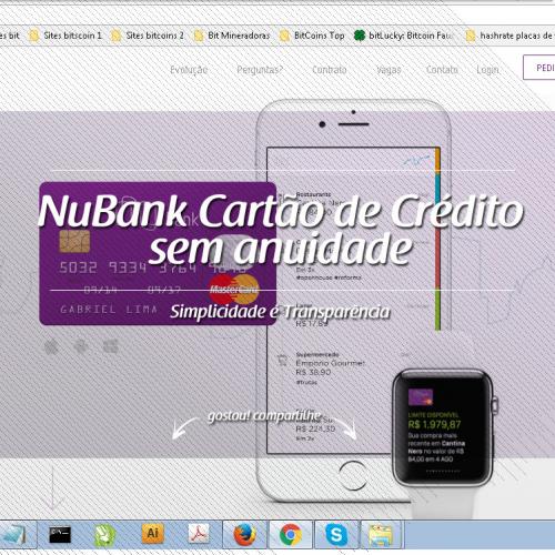 NuBank cartão de crédito sem anuidade e tarifas