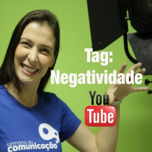 Tag negatividade no youtube por Nick Martins