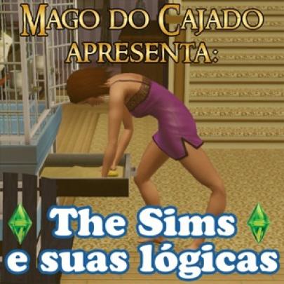 The Sims e suas lógicas