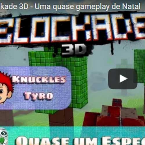 Novo vídeo - Quase um especial de Natal no Blockade