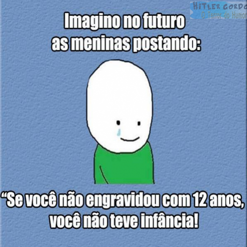 não teve infancia