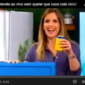 Programa da Globo diz que Coca-Cola vicia