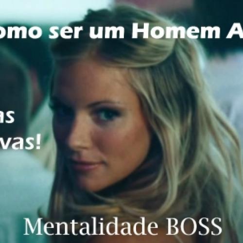 Como conquistar mulheres - As 70 Regras do Macho Alpha