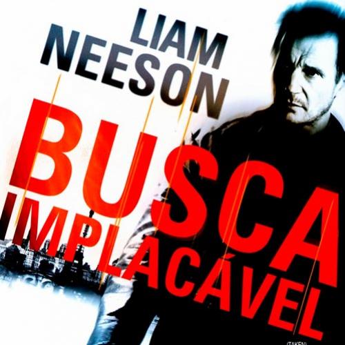 Saiba Porque Liam Neeson nunca Vai Fazer Busca Implacável 4