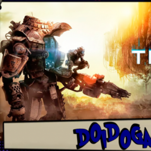 Doidogames #56 - Despertando o mal interior! - Titanfall (PC - Gamepla