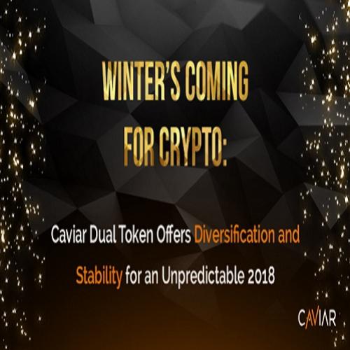 O inverno está chegando para a criptomoeda: o token duplo da caviar 