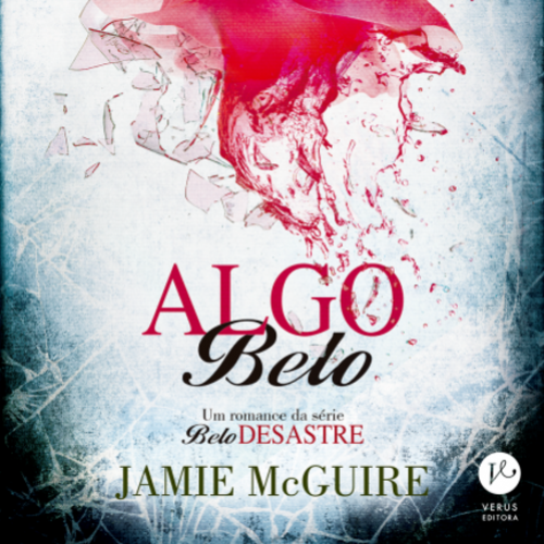 Lançamento: Algo Belo – Série Belo Desastre