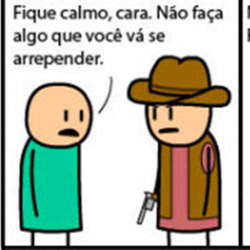 Não faça algo que va se arrepender depois