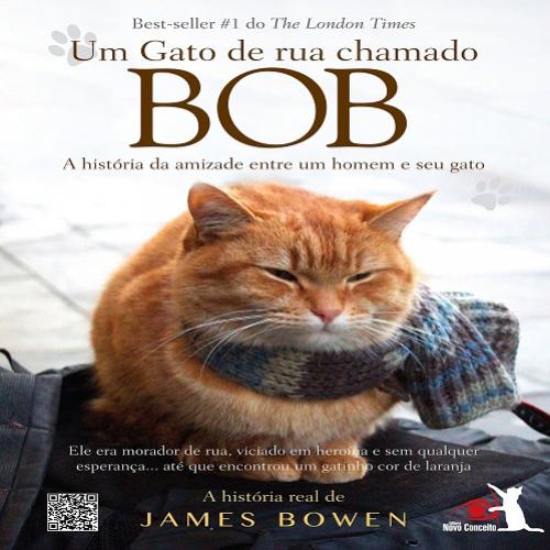 O livro “Um gato de rua chamado Bob” de James Bowen