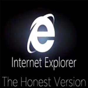 Versão honesta do comercial do Internet Explorer 9, será?