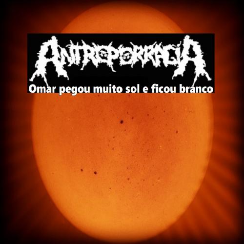 Antroporragia - Omar pegou muito sol e ficou branco (videoclipe) 