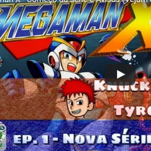 Novo vídeo! - Início da Série de Megaman X e Novidades!