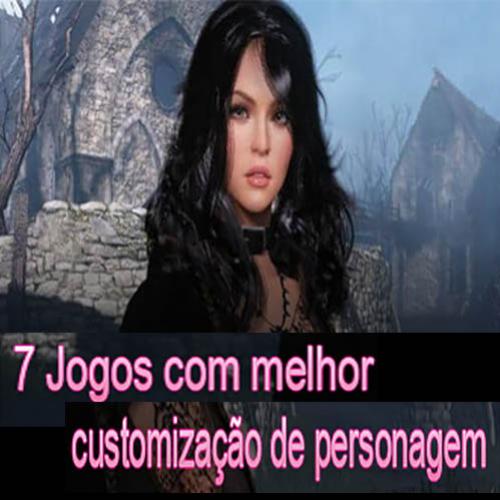 7 Jogos com melhor customização de personagem