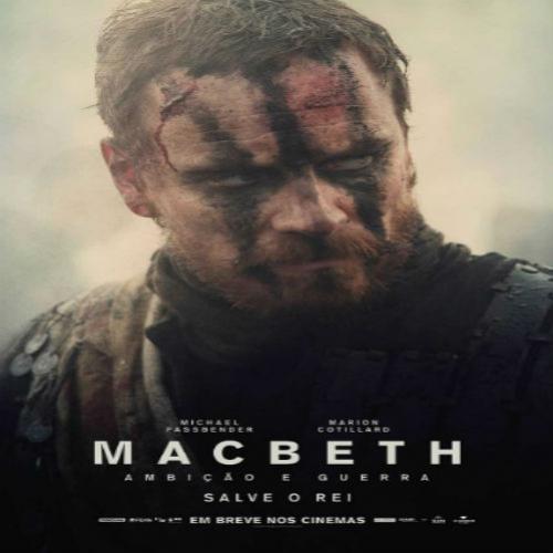 Macbeth – ambição e guerra