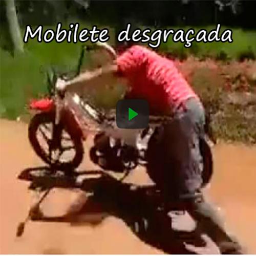  Mobilete desgraçada