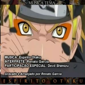  Espírito otaku - Renato Garcia e devil shimizu 