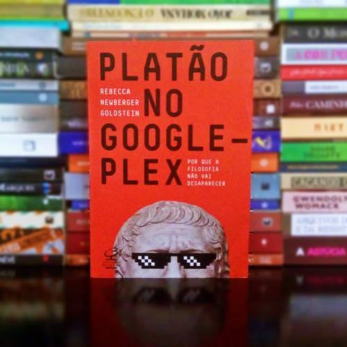 Platão no Googleplex: Pois a filosofia não vai acabar!