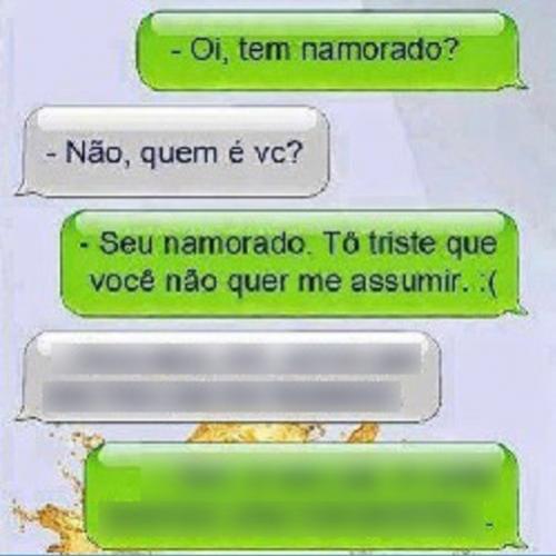 Oi, tem namorado?