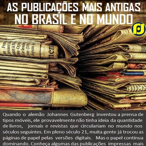 Publicações mais antigas no Brasil e no Mundo
