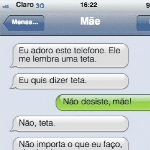 Meu telefone me lembra uma teta!