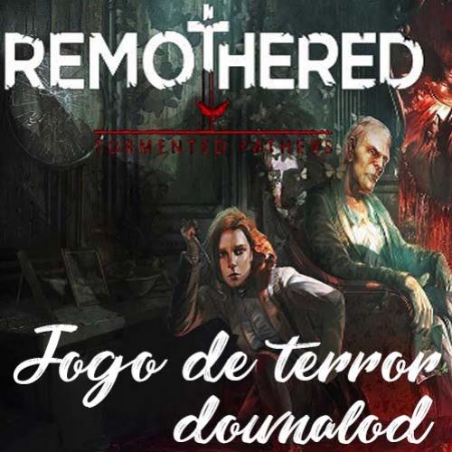 Remothered: Tormented Fathers | Download