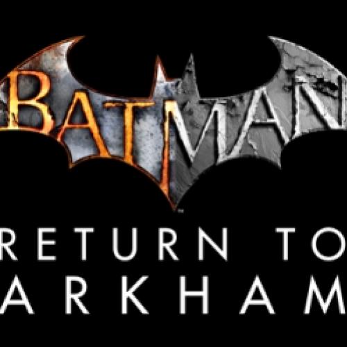 ‘Batman: Return to Arkham’ – Após rumores, remasterização é anunciada 