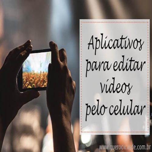 Os melhores aplicativos para editar vídeos pelo celular