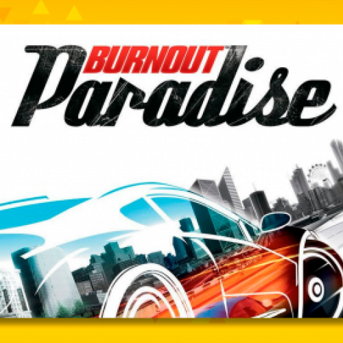 Burnout Paradise – O melhor jogo da série Burnout – Análise